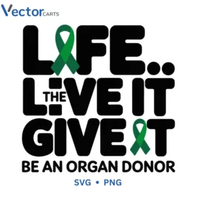 Life Live Give it Svg Png For Tshirt Vector Design