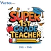 Super 1st Svg Png For Tshirt Vector Design