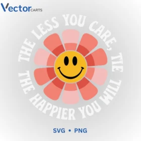 The less you care Svg Png For Tshirt Vector Design