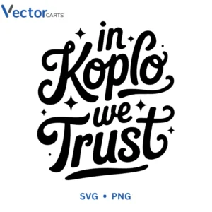 We trust in kopfo Svg Png For Tshirt Vector Design