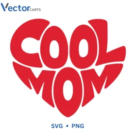COOL MOM Svg Png For Tshirt Vector Design
