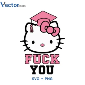 FUCK YOU Kitty Svg Png For Tshirt Vector Design
