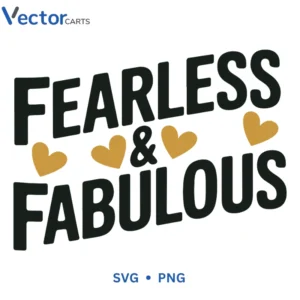Fearless Svg Png For Tshirt Vector Design