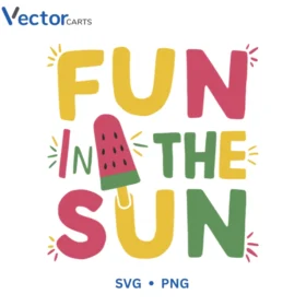 Fun in the Sun Svg Png For Tshirt Vector Design