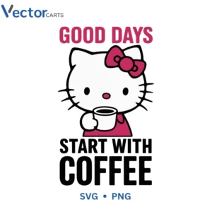 GOOD DAYS KITTY Svg Png For Tshirt Vector Design