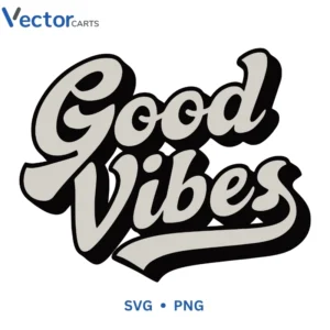 Good vibes Svg Png For Tshirt Vector Design