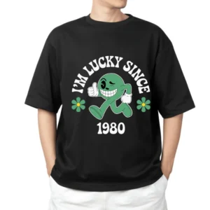 I M LUCKY SCINCE 1980