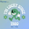 I M LUCKY SCINCE 1980 Svg Png For Tshirt Vector Design