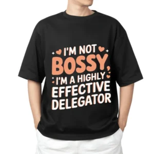 I M NOT BOSSY