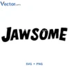 Jawsome Svg Png For Tshirt Vector Design