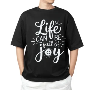Life can be tull to joy