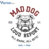 MAD DOG Svg Png For Tshirt Vector Design