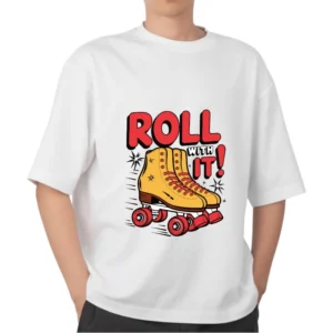 ROLL WITH IT