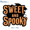 Sweet and spooky Svg Png For Tshirt Vector Design