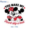 YOU MAKE MY Heart Mickey Minnie Svg Png For Tshirt Vector Design