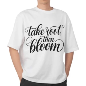 take root, bloom