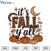Its fall yall Halloween Png Vector Design