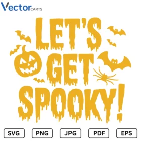 Lets get spooky Halloween Png Vector Design