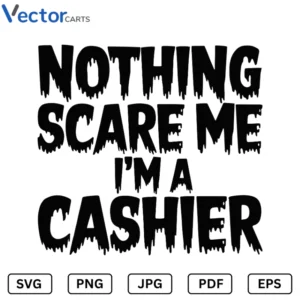 Nothing scare me Halloween Png Vector Design
