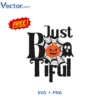 Just boo tiful Free Halloween Png Vector Design